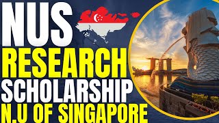 NUS Research Scholarship at National University of Singapore  Study in Singapore [upl. by Natehc]