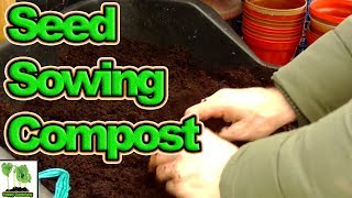 How I Make My Seed Sowing Compost [upl. by Ambert]