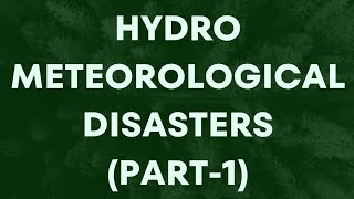 HYDROMETEOROLOGICAL DISASTERS PART1 [upl. by Dnalevelc]