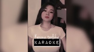 Karaoke  Kerana Terluka  Nurul  Low Key [upl. by Conrad]