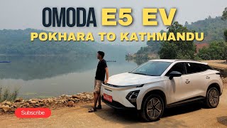 Omoda E5 EV Pokhara to Kathmandu via Nuwakot Tokha Road [upl. by Aniroc815]