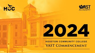 HCC 2024 VAST Academy Commencement Ceremony [upl. by Goth]