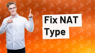 How do I fix a failed NAT type [upl. by Radley323]