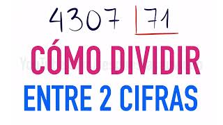 como hacer divisiones de 2 cifras  Ejemplo 4307 entre 71 [upl. by Boice]