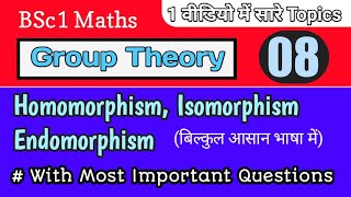 Homomorphism And Isomorphism With Important Questions  Group theory BSc 1st Year Maths [upl. by Berneta]