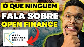 CANCELE O OPEN FINANCE JÁ Como funciona o open finance Open finance vale a pena [upl. by Perkin]