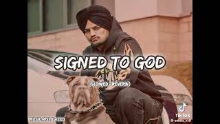 SIGNED TO GODslow reverbslowsidhumoseviral song [upl. by Carlson]