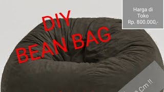 DIY BIG BEAN BAG LOW BUDGET ONLY Rp150K [upl. by Malik]