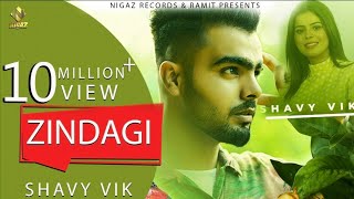 Zindagi Full Video Shavy Vik  Geet Goraya  Latest Punjabi Songs 2023  New Punjabi Song 2023 [upl. by Eiddet]