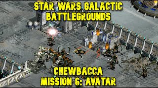 Star Wars Galactic Battlegrounds in 2024 Playthrough Chewbacca Campaign 6 Avatar [upl. by Aynatal]