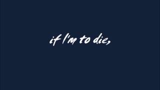 Keaton Henson  If Im To Die Lyrics [upl. by Yelsek298]