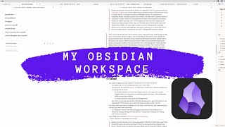 My Obsidian Workspace  3 Panes for Productivity [upl. by Hofmann]