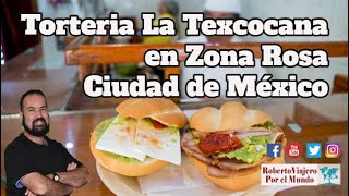 Torteria La Texcocana en Zona Rosa Ciudad de México [upl. by Anirtik223]