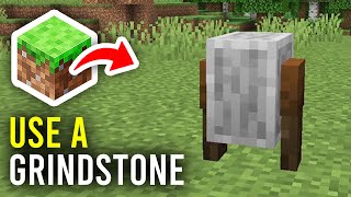 How To Use A Grindstone In Minecraft  Full Guide [upl. by Barnes698]