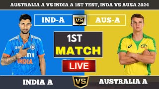 Australia A vs India A 1st TEST INDA vs AUSA 2024 Match Live Cricket  INDA vs AUSA Live 2 [upl. by Adley43]