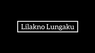 Lilakno Lungaku Live Karaoke [upl. by Sedgewake]