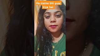 Haan Maine bhi pyar kiya hai hindisong bollywood youtubeshorts viralvideo hindihitsong [upl. by Nawud841]