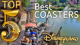 4K Top 5 Best Coasters  Disneyland Paris [upl. by Ashton]