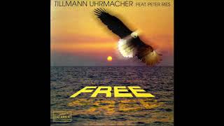 Tillmann Uhrmacher Feat Peter Ries  Free Club Mix 2000 [upl. by Coulombe]