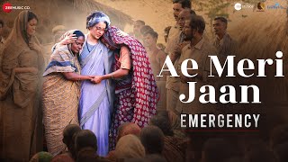 Ae Meri Jaan  Emergency  Kangana Ranaut Anupam K Shreyas T  Hariharan Arko Manoj Muntashir [upl. by Anyr]