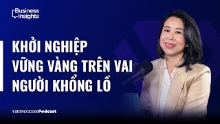 Business Insights 37 Khởi nghiệp vững vàng trên vai người khổng lồ  Phạm Mai Phương AIA Việt Nam [upl. by Eelek43]