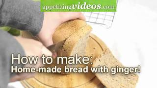 How to make homemade bread with ginger [upl. by Olodort]