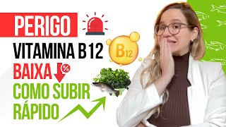 PERIGOS da VITAMINA B12 baixa e como SUBIR RÁPIDO [upl. by Garner66]