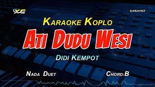 DIDI KEMPOT  ATI DUDU WESI KARAOKE KOPLO YAMAHA PSR S775 [upl. by Assenab312]