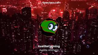 Axelite Anthem Original Music Axels Music Archive [upl. by Adriaens]