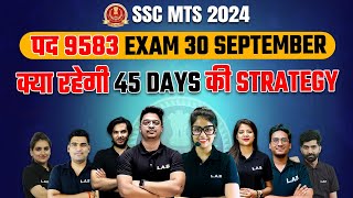 SSC MTS 2024  SSC MTS Exam Date Out  SSC MTS 45 Days Strategy  SSC MTS Strategy by SSC LAB [upl. by Caryl]