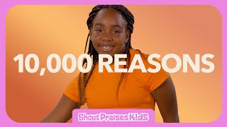 10000 Reasons  Shout Praises Kids Music Video [upl. by Gerdeen]