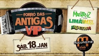 FORRÓ DAS ANTIGAS VIP  Mucuripe Club  Magnificos Limão com Mel e Mastruz com Leite [upl. by Dragone]