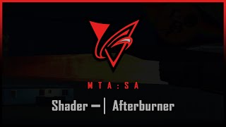 MTASA  Shader Afterburner ShowcaseSale [upl. by Aisirtap536]