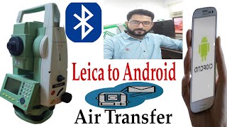 Get data from Leica to Android Mobile by Bluetooth Download data total station to Mob Air Transfer [upl. by Maryanne]