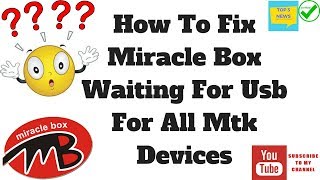 How to fix miracle box mtk waiting for usb solved [upl. by Barbe31]