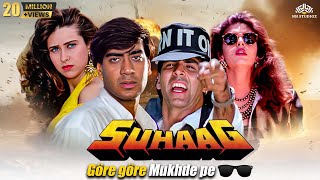 Suhaag सुहाग Full Movie  Akshay Kumar Karishma Kapoor Ajay Devgan  Superhit Hindi Movie [upl. by Onig]