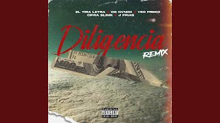 Diligencia Remix [upl. by Aetnuahs978]