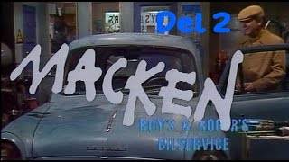 Macken TV serien  del 2 [upl. by Atinauj119]