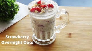 Strawberry Overnight Oats  Healthy Breakfast Recipe [upl. by Marba]