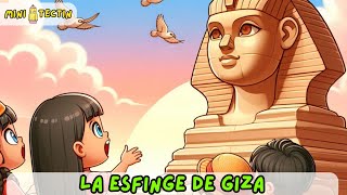 ¡La Gran Esfinge de Giza para Niños 🏛️🔍  Mini Tectín [upl. by Gaeta]