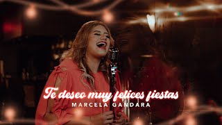 Te Deseo Muy Felices Fiestas  Marcela Gandara  Video Oficial [upl. by Ynwat]