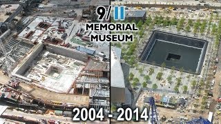 Official 911 Memorial Museum Tribute In TimeLapse 20042014 [upl. by Anitnamaid]