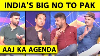 🔴AAJ KA AGENDA AMIT SHAH SAYS NO TO PAK HAS INDIA SHUT THE DOOR ON CHAMPIONS TROPHY IN PAKISTAN [upl. by Taber]