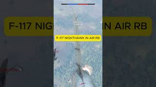 Killing F117 Nighthawk [upl. by Ynaitirb]