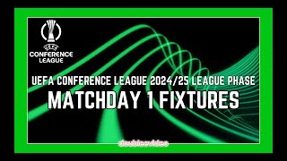 UEFA CONFERENCE LEAGUE FIXTURES 202425 TODAY  MATCHDAY 1 [upl. by Florette]