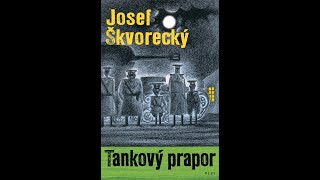 Tankový prapor  Josef Škvorecký audiokniha cz [upl. by Enneles]