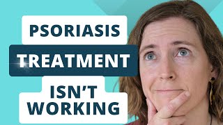 Why The Psoriasis Treatment Isnt Working 3 Critical Mistakes [upl. by Arhsub]