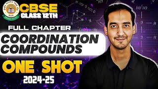 Coordination Compounds Detailed Oneshot  PYQ Chapter 5 Class 12 Chemistry CBSE 202425 cbse [upl. by Isaiah]