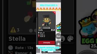 NEW TOWER HEROES STELLA SKIN IS FIRE 🔥🔥🔥🔥🔥 towerheroes foryoupage roblox [upl. by Thedric]