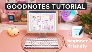 GoodNotes 5 Tutorial amp Walkthrough  Beginners How To Use GoodNotes  iPad Notes amp Digital Planning [upl. by Mureil]